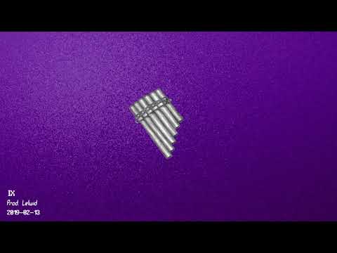 [FREE] Flute Beat 2019 - '' IX '' Free Type Beat | Prod. Lelwid Music