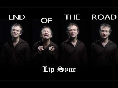 End of the Road - Lip Sync