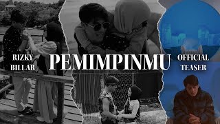 Download lagu Rizky Billar - Pemimpinmu |  Teaser mp3