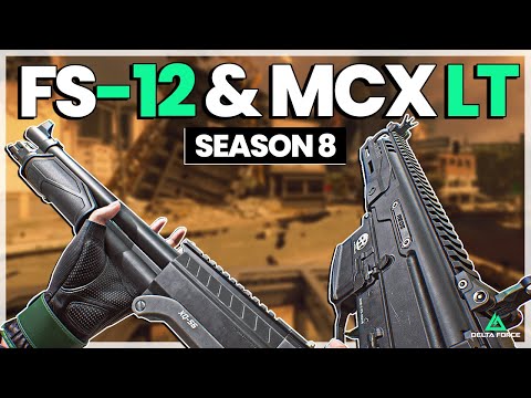 MCX LT & FS-12 Showcase -  New Weapons in Delta Force Season 8!