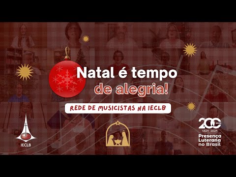 NATAL É TEMPO DE ALEGRIA 🎵 Rede de Musicistas na IECLB
