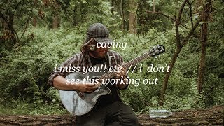 Video thumbnail of "Caving - I miss you!! Etc. // I don't see this working out. (My Parents' Basement Sessions)"
