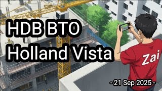 🏗[21 Sep 2025] Holland Vista HDB BTO Construction Progress