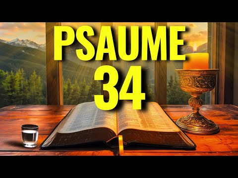 POWERFUL PSALM 34 TO OVERCOME ENEMIES, BREAK TRAPS AND BE PROTECTED AGAINST EVIL!