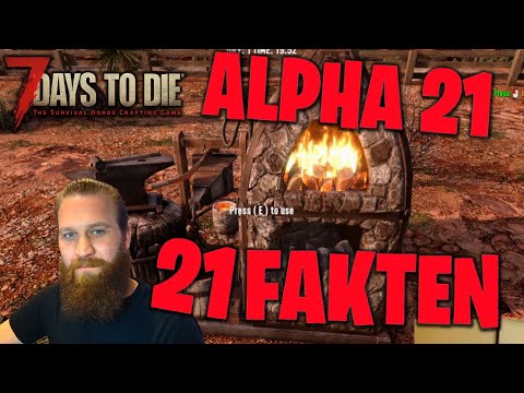 7D2D 21 FAKTEN ÜBER ALPHA 21 NEWS DEUTSCH
