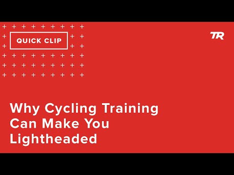 Why Cycling Training Can Make You Lightheaded (Ask a Cycling Coach 267)