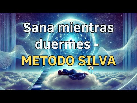Meditación para Dormir - Método Silva el MÉTODO SILVA 🌀 Reprograma tu Subconsciente"
