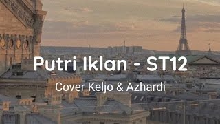 Download lagu Putri Iklan - Keljo x Azhardi || Aku bergetar disentuh dia [Viral Tiktok] mp3