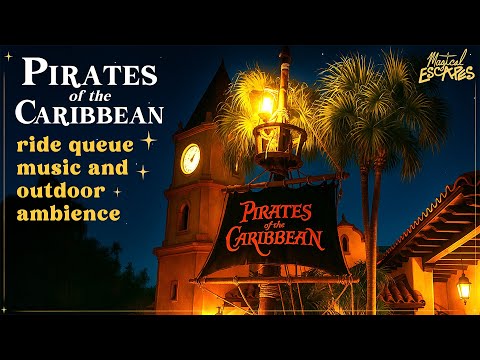 Pirates of the Caribbean 🏴‍☠️ Music & Ambience | Disney World Atmosphere