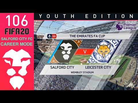 Fifa 20 Youth Academy Career Mode Ep 106 - TO WEMBLEY!! - Salford City - Youth Edition