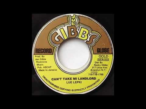 lue lepki   can't take mi landlord