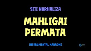 Download lagu Siti Nurhaliza [ MAHLIGAI PERMATA ] [ Instrumental ] [ Karaoke   Lirik ] mp3