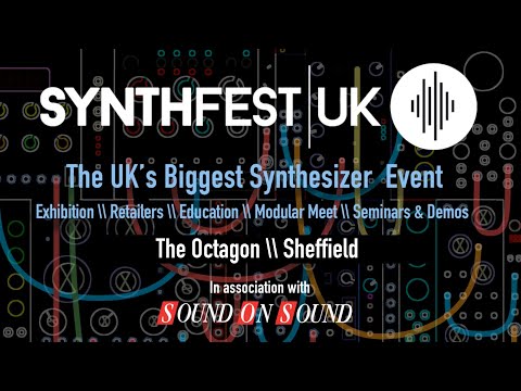 SynthFest UK 2019 Quick Overview