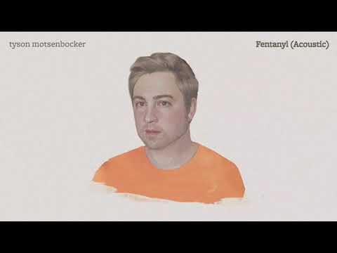 Video thumbnail for Fentanyl - Acoustic