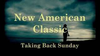 New American Classic - Taking Back Sunday (Subtitulado Español)