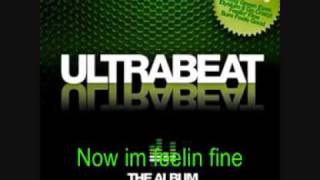 Ultrabeat   Now im feelin fine