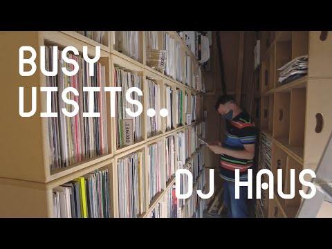 DJ Haus - Busy Visits.. EP004