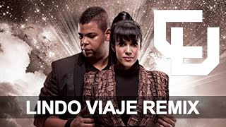 Tercer Cielo - Lindo Viaje (Electronica Remix 2021) Original Mix: Erlin Urbano