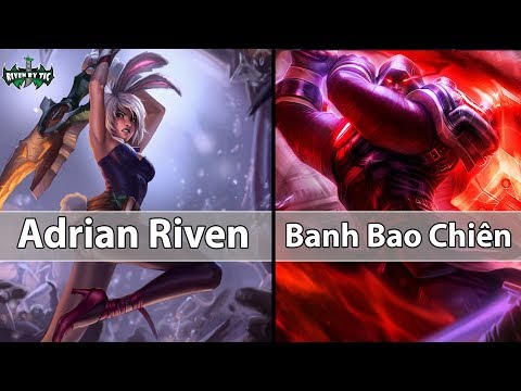 🔴[ Adrian Riven ] Best Riven vs Best Jayce [ Bánh Bao Chiên ] Top - Riven Stream