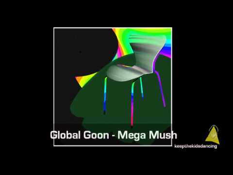 Global Goon - Mega Mush.