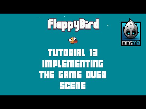 Cocos2d-x Flappy Bird C++ Tutorial 13 - Implementing The Game Over Scene