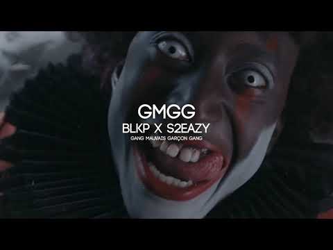 GMGG BLKP X S2EAZY (prod by Lezter & Call Me G)