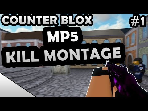 Roblox Counter Blox Mp5 Kill Montage 1 Brotherin Gaming - 