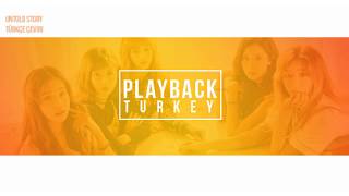 Playback (플레이백) - Untold Story Türkçe Altyazılı
