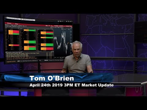 April 24th, 3PM ET Market Update with Tom O'Brien on TFNN