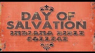 I&#39;ve Come To Lift You Higher | Day of Salvation | Indiana Bible College