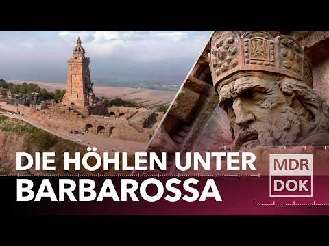 Der Kyffhäuser: Barbarossa, Geheimdienste und ein verborgenes Höhlenlabyrinth | MDR DOK
