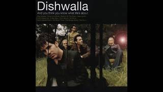 Once in a while DISHWALLA