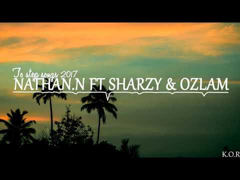 SHARZY FT NATHAN.N & OZLAM- TO STEP- [PACIFIC SONGS 2017]