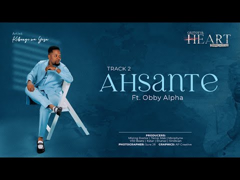 Kibonge Wa Yesu - Ahsante Ft. Obby Alpha (Track 2)