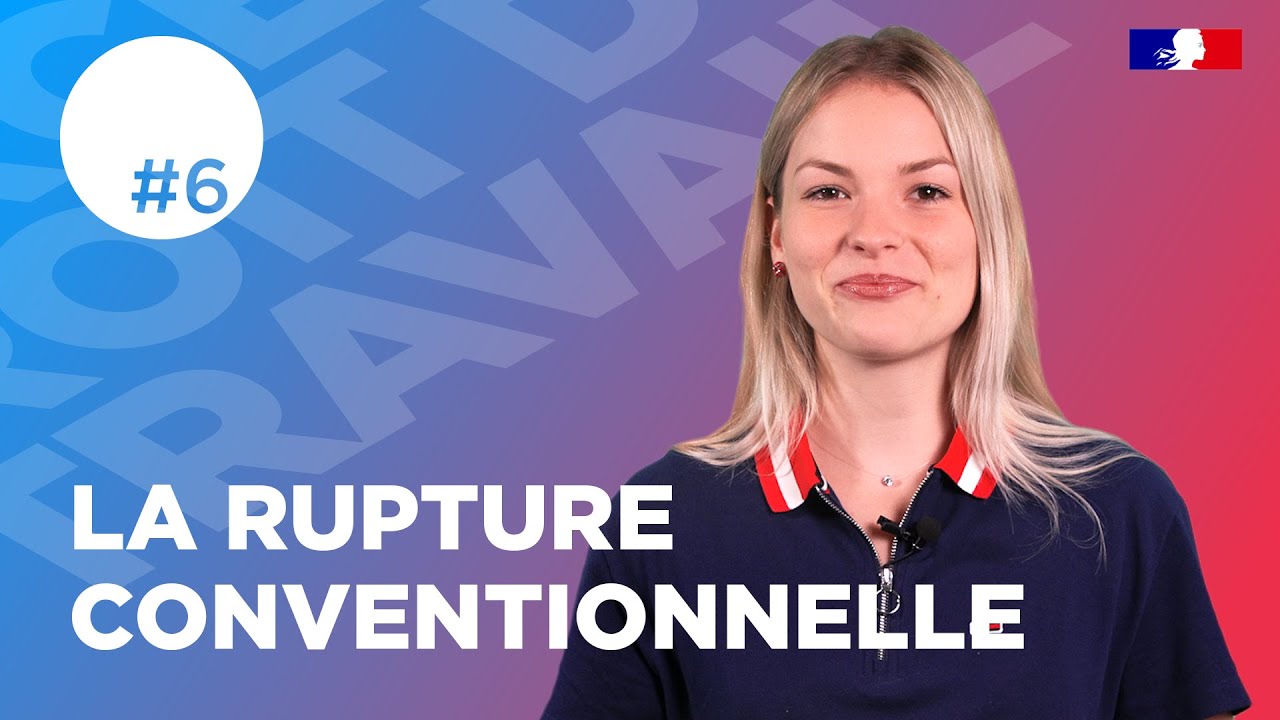 La rupture conventionnelle | Web série droit du travail