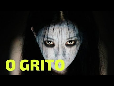O GRITO - FILME DE TERROR COMPLETO E DUBLADO