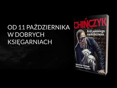 Chińczyk. Król polskiego narkobiznesu