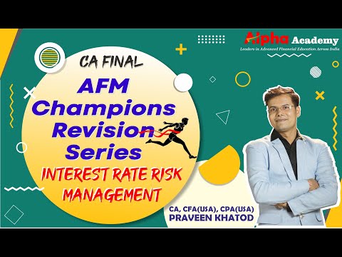 INTEREST RATE RISK MANAGEMENT | IRRM| AFM Revision CA Final Champions Revision Series