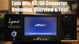 Video thumbnail for Lynx Hilo AD/DA Converter Unboxing, Overview and Test by TheN3tw0rq
