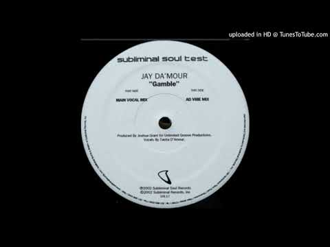 Jay Da'Mour - Gamble (Main Vocal Mix) (2001)
