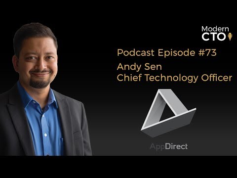 Modern CTO Podcast with Andy Sen - CTO of AppDirect