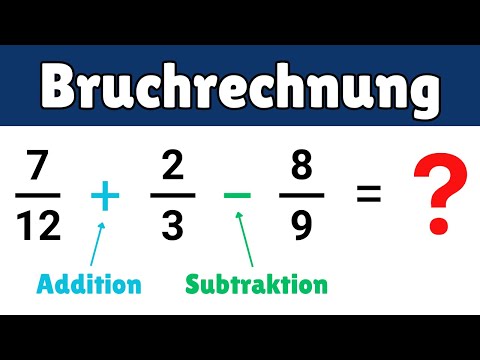 Brüche addieren und subtrahieren in einer Aufgabe | Bruchrechnung einfach erklärt
