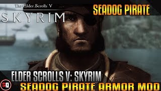 The Elder Scrolls V: Skyrim - Seadog Pirate Armor Mod