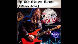 Ep99 Steve Blaze (Lillian Axe)