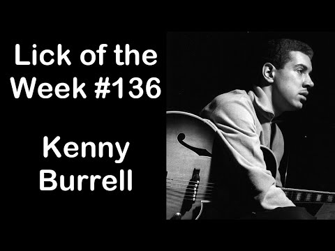 Lick of the Week #136 (Kenny Burrell i ii V I Lick)