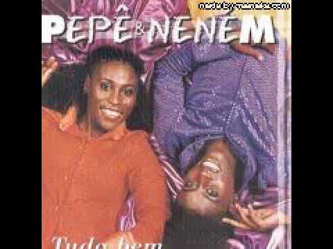 Nada me faz esquecer   Pepê e Nenêm