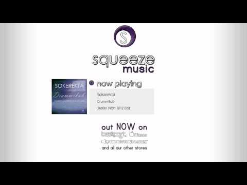 Sokarekta - Drummikub (Stefan Vilijn 2012 Edit) - OUT NOW!