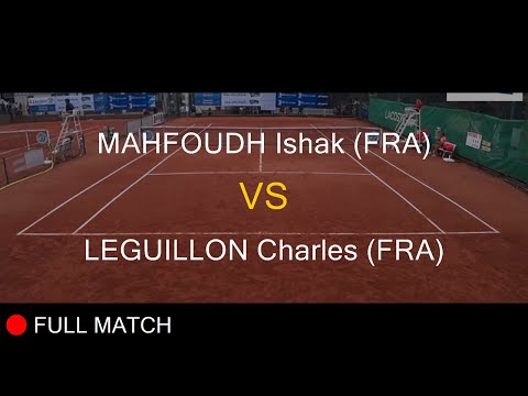 MAHFOUDH Ishak (FRA) VS LEGUILLON Charles (FRA) - La Balle Mimosa 2021