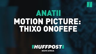 Anatii Releases His Motion Picture : Thixo Onofefe