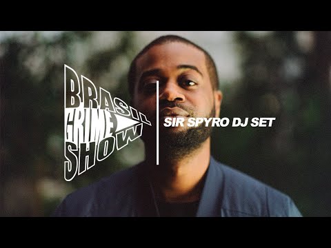 Brasil Grime Show: SIR SPYRO DJ SET